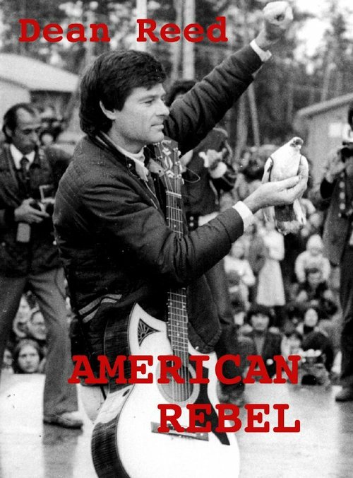 Американский бунтарь: История Дина Рида