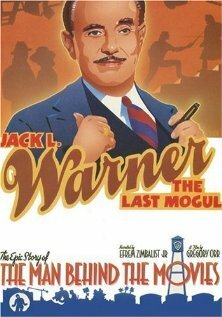 Jack L. Warner: The Last Mogul