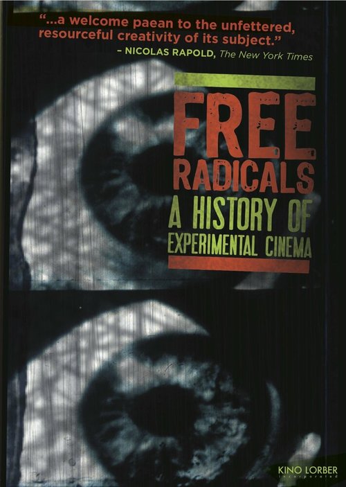 Свободные радикалы: история экспериментального кино