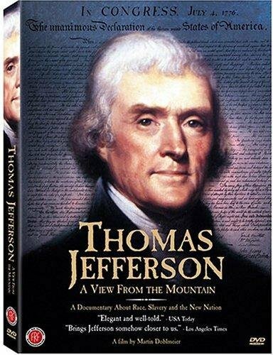 Thomas Jefferson: A View from the Mountain