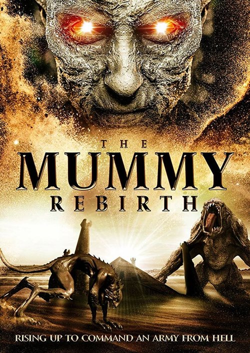 The Mummy Rebirth