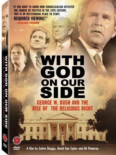 Бог на нашей стороне: Джордж У. Буш и подъём религиозного права в Америке
