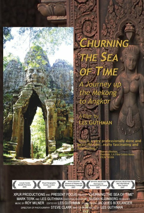 Churning the Sea of Time: A Journey Up the Mekong to Angkor