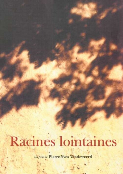 Racines lointaines