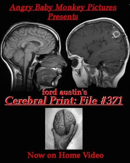 Cerebral Print: File #371