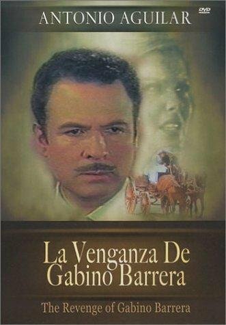 La venganza de Gabino Barrera