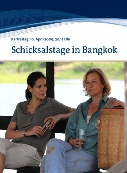 Schicksalstage in Bangkok