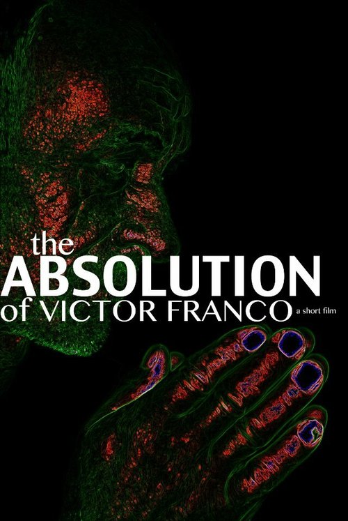 The Absolution of Victor Franco