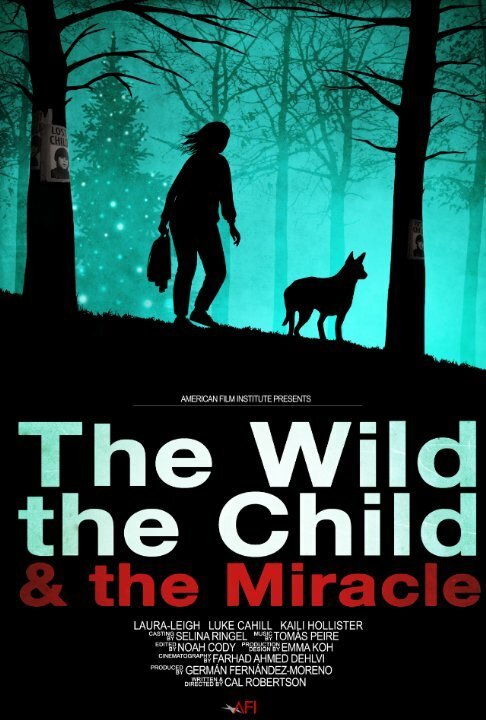 The Wild, the Child & the Miracle