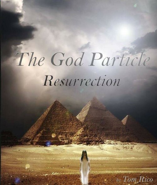 Частица Бога: Воскресение