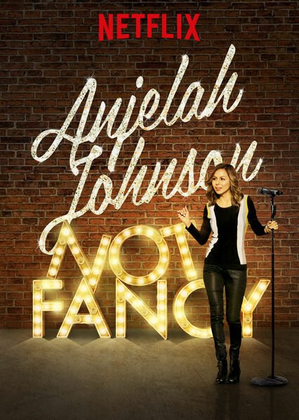 Anjelah Johnson: Not Fancy