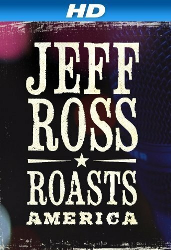 Jeff Ross Roasts America