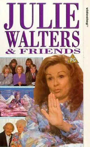 Julie Walters and Friends