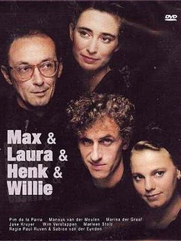 Max & Laura & Henk & Willie