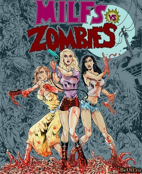 Milfs vs. Zombies