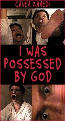 I Was Possessed by God