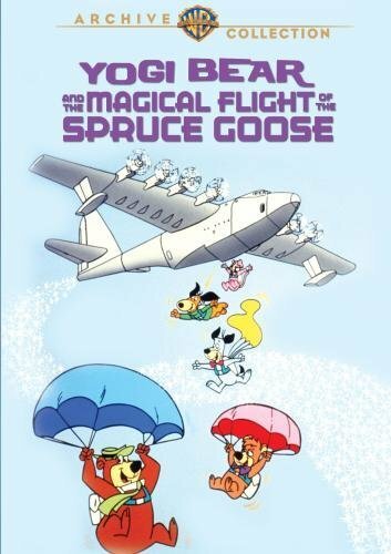 Yogi Bear and the Magical Flight of the Spruce Goose