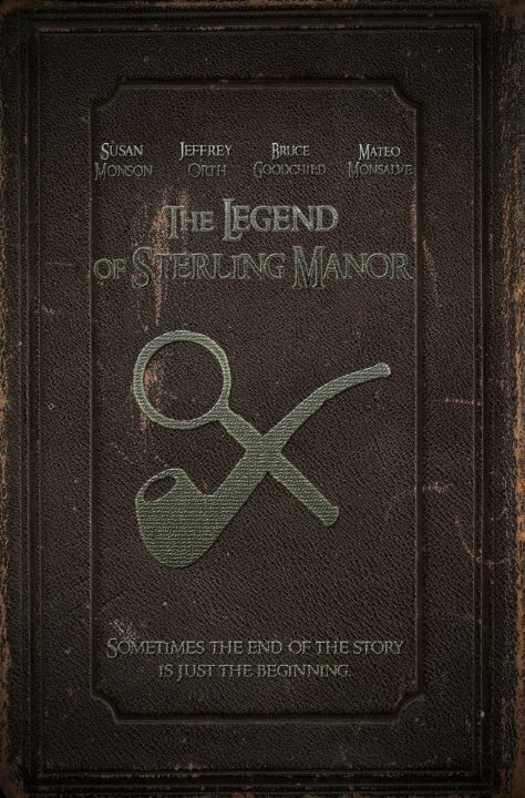 The Legend of Sterling Manor