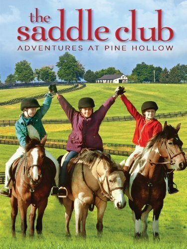 The Saddle Club: Adventures at Pine Hollow