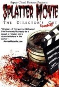 Splatter Movie: The Director's Cut